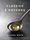 Cover image for Classico e Moderno